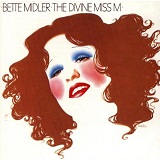 The Divine Miss M Lyrics Midler Bette