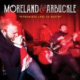 Promised Land or Bust  Lyrics Moreland & Arbuckle