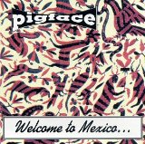 Welcome To Mexico Asshole Lyrics Pigface