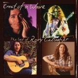 Crest Of A Wave: The Best Of Rory Gallagher Lyrics Rory Gallagher