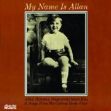 My Name Is Allan Lyrics Sherman Allan