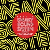 Sneaky Sound System Lyrics Sneaky Sound System