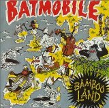 Bambooland Lyrics Batmobile