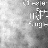 High (Single) Lyrics Chester See