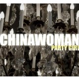 Party Girl Lyrics Chinawoman