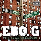 Intelligence & Ignorance Lyrics Ed O.G.