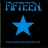 Extra Medium Kick Ball Star (17) Lyrics Fifteen