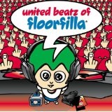 United Beatz Of Floorfilla Lyrics Floorfilla