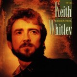 Essential Lyrics Keith Whitley