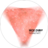 Between The Lines The Remixes Part II Lyrics Nick Curly