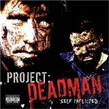 Self Inflicted Lyrics Project Deadman