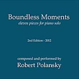Boundless Moments Lyrics Robert Polansky