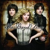 The Band Perry (EP) Lyrics The Band Perry