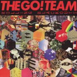Miscellaneous Lyrics The Go! Team