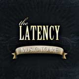 Music To Me (Single) Lyrics The Latency