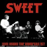 Level Headed Tour Rehearsals 1977 Lyrics The Sweet