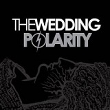 Polarity Lyrics The Wedding