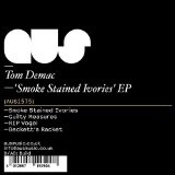 Smoke Stained Ivories Lyrics Tom Demac 