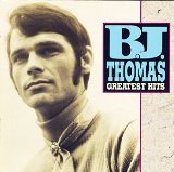 Greatest Hits Lyrics B.J. Thomas