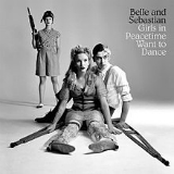 Girls in Peacetime Want to Dance Lyrics Belle And Sebastian