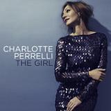 The Girl (Single) Lyrics Charlotte Perrelli