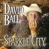 Sparkle City Lyrics David Ball
