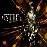 Shine Lyrics Estelle
