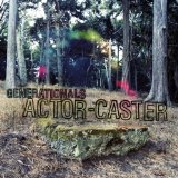 Actor-Caster Lyrics Generationals