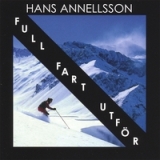 Full Fart Utför Lyrics Hans Annellsson