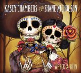 Wreck & Ruin Lyrics Kasey Chambers & Shane Nicholson