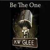 Be The One (Single) Lyrics KW Glee