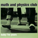 Baby I'm Yours EP Lyrics Math And Physics Club