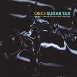 Sugar Tax Lyrics Omd