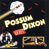 Possum Dixon Lyrics Possum Dixon