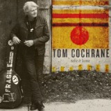 Take It Home Lyrics Tom Cochrane