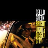 Bright Lights Bigger City (Single) Lyrics Cee Lo Green