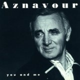 You & Me Lyrics Charles Aznavour