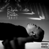 Drift (EP) Lyrics Elijah Blake