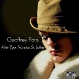 Alter Ego: Francais St. Luther Lyrics Geoffrey Paris