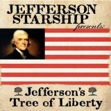 Jefferson's Tree Of Liberty Lyrics Jefferson Starship
