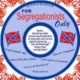 For Segregationists Only Lyrics Johnny Rebel