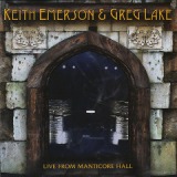 Live From Manticore Hall Lyrics Keith Emerson & Greg Lake