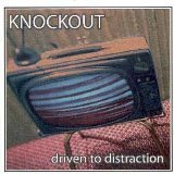 Driven To Distraction Lyrics Knockout