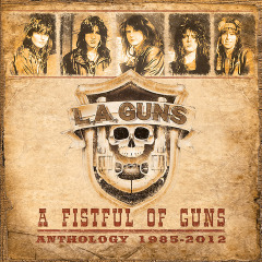 A Fistful Of Guns Anthology 1985-2012 Lyrics L.A. Guns