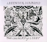 The Cavalry of Light (EP) Lyrics Lavender Diamond