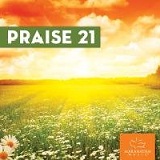 Praise 21 Lyrics Maranatha! Music