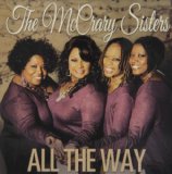 All the Way Lyrics McCrary Sisters