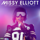 WTF (Where They From) [Single] Lyrics Missy Elliott