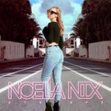 Bye Bye (Single) Lyrics Noella Nix
