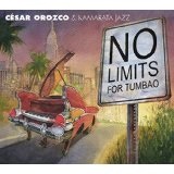 No Limits for Tumbao Lyrics Orozco / Cesar Orozco